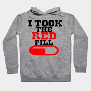 Alpha male TAKE THE RED PILL Hoodie